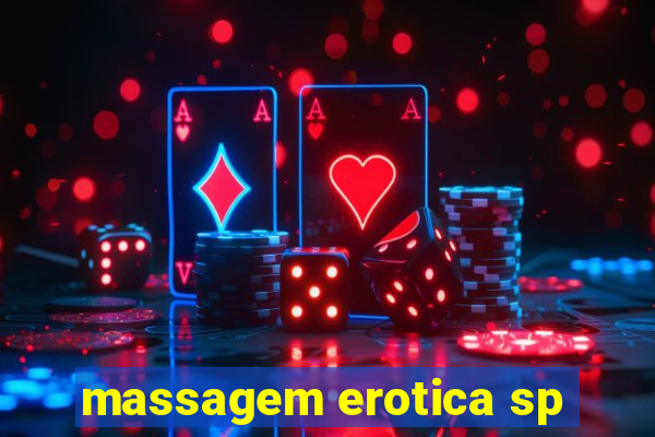 massagem erotica sp